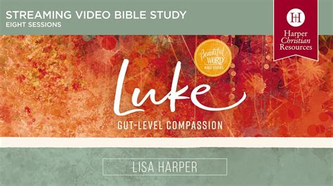 lisa harper bible study luke|lisa harper online bible study.